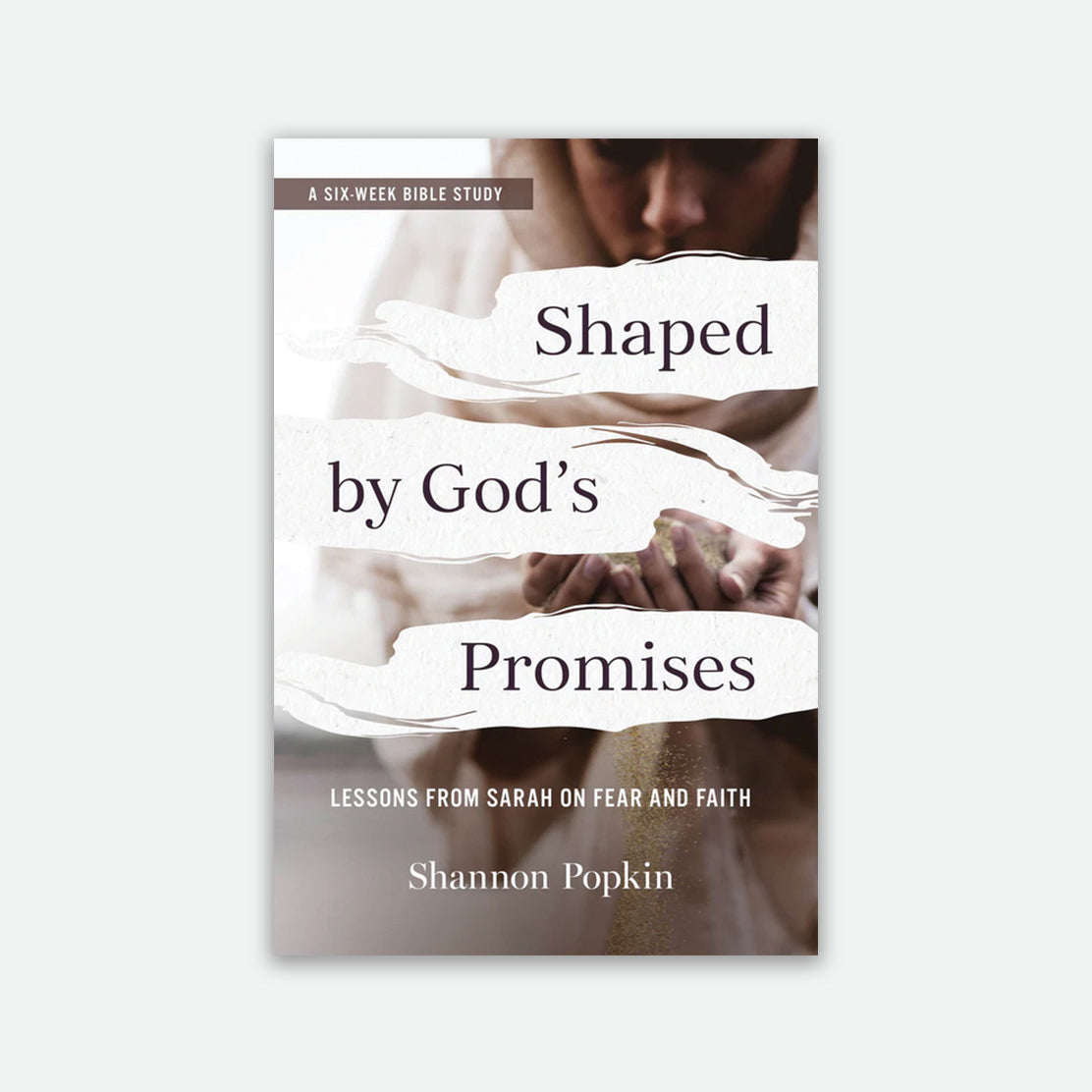 Shaped by God's Promises