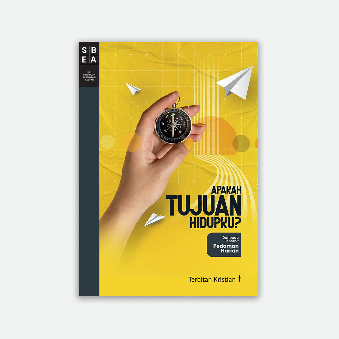 SBEA: Apakah Tujuan Hidupku