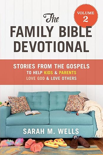 The Family Bible Devotional - Volume 2
