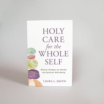 Holy Care for the Whole Self
