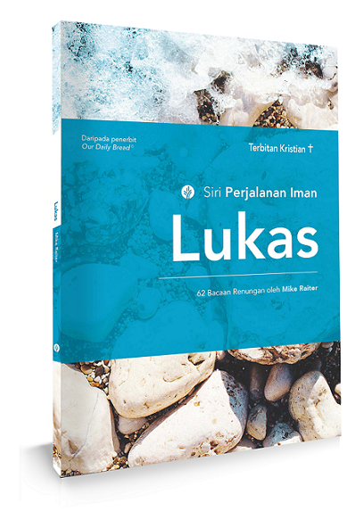 Siri Perjalanan Iman: Lukas