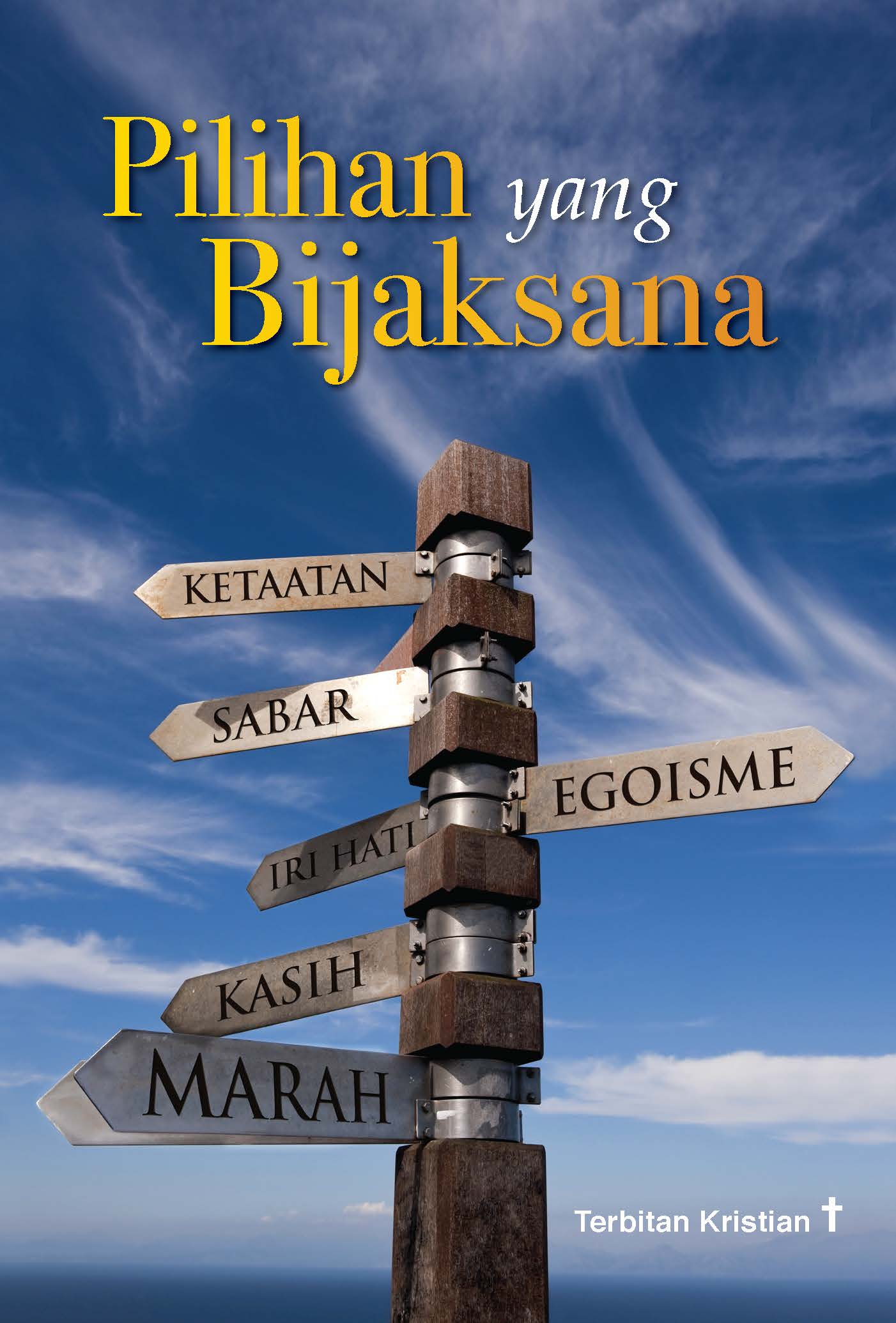 Pilihan Yang Bijaksana