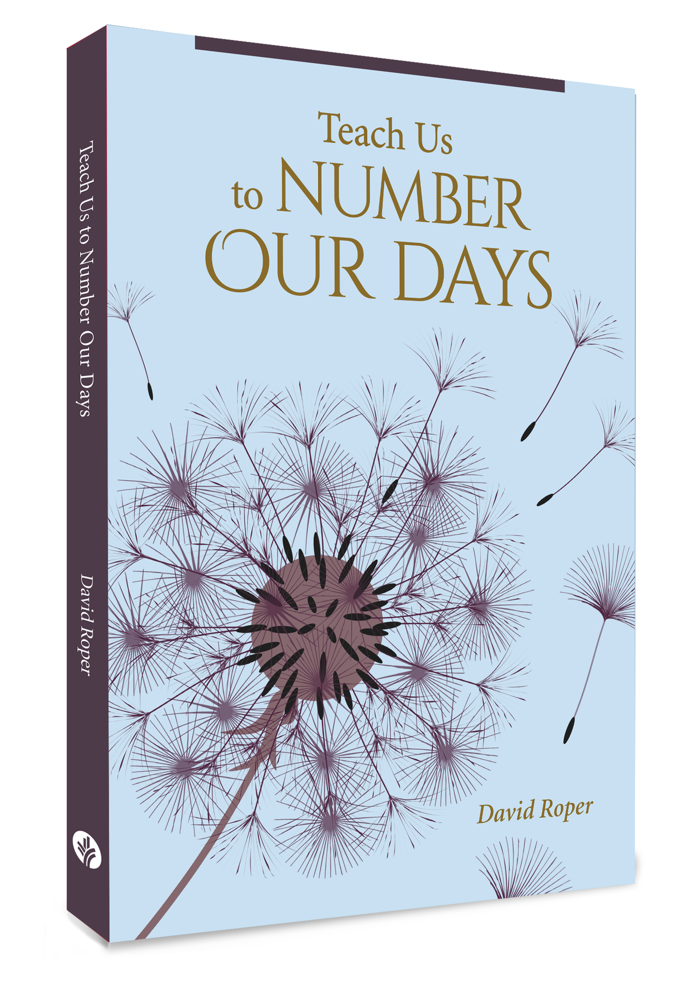 Teach Us to Number Our Days