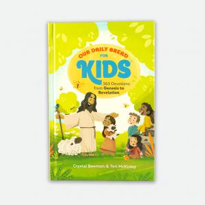 Our Daily Bread for Kids