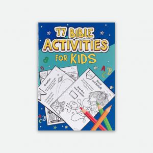 77 Bible Activities for Kids