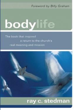 Body Life by Ray C. Stedman