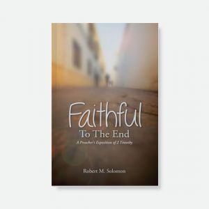 Faithful to the End